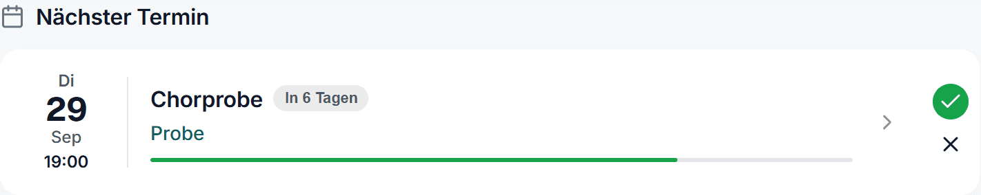 Die Karte „Nächster Termin“ auf dem Dashboard: Datum, Terminart, der Anwesenheitsbalken und rechts die beiden Schaltflächen zum Zu- und Absagen.
