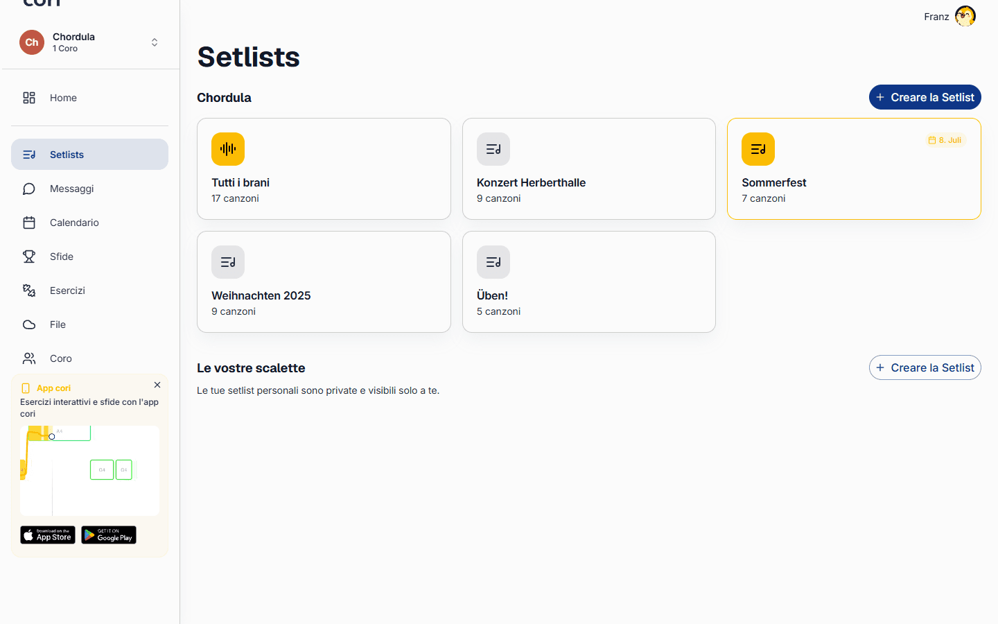 La pagina Setlist: Tutti i brani, le setlist condivise del tuo coro e le tue setlist personali.