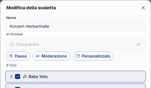 I blocchi Pausa, Moderazione e Personalizzato si affiancano ai brani e ai brani archiviati.
